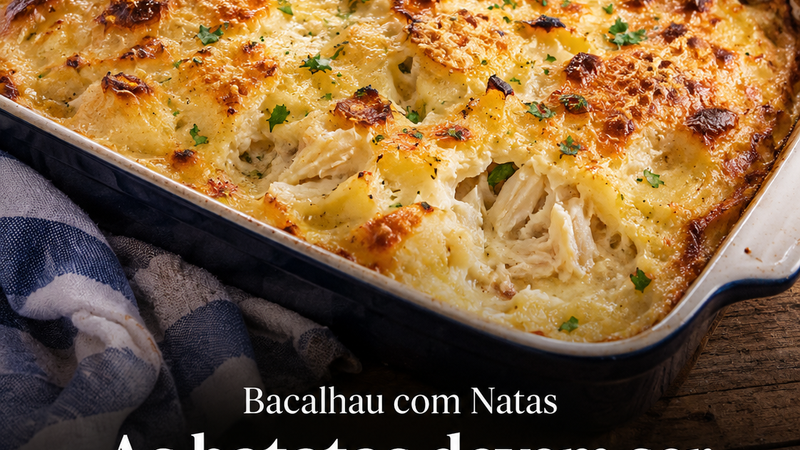 BACALHAU COM NATAS. As batatas devem ser fritas ou cozidas?